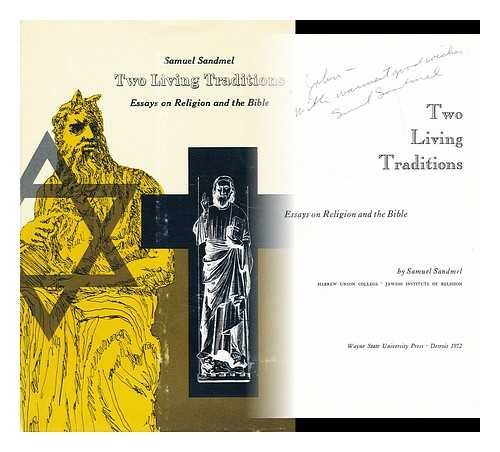 Beispielbild fr Two Living Traditions : Essays on Religion and the Bible zum Verkauf von Better World Books