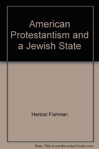 Beispielbild fr American Protestantism and a Jewish State. zum Verkauf von Henry Hollander, Bookseller