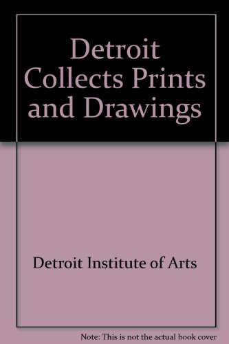 Detroit Collects Prints and Drawings (9780814314869) by Ellen Sharp