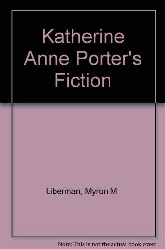 Stock image for Katherine Anne Porter's Fiction for sale by Ken's Book Haven