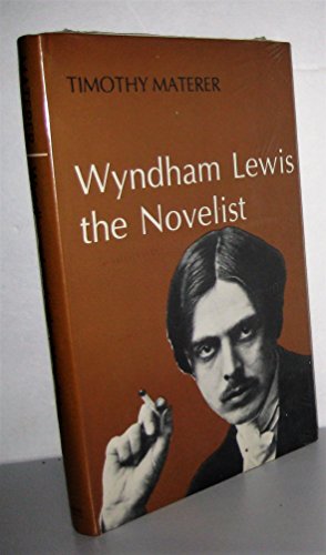 Beispielbild fr Wyndham Lewis, the Novelist zum Verkauf von Priceless Books