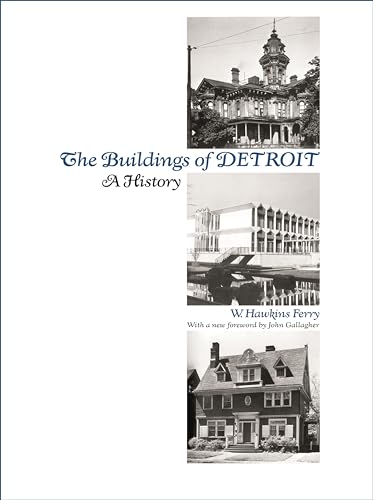 Stock image for The Buildings of Detroit: A History for sale by Books Unplugged