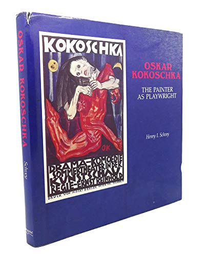 Oskar Kokoschka: The Painter as Playwright