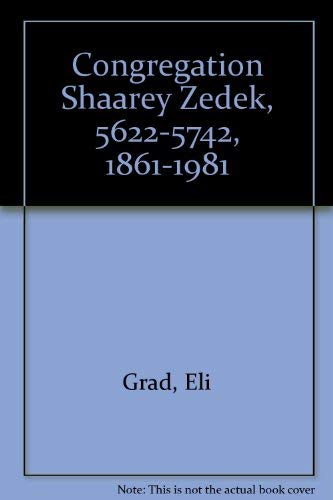Stock image for Congregation Shaarey Zedek [5622-5742 / 1861-1981] for sale by A Squared Books (Don Dewhirst)