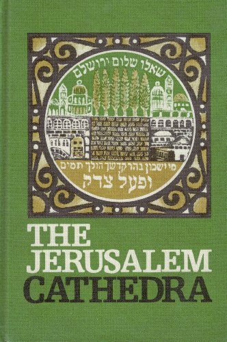 Stock image for Jerusalem Cathedra: Studies in the History, Archaeology, Geography and Ethography of the Land of Israel for sale by Book Bear