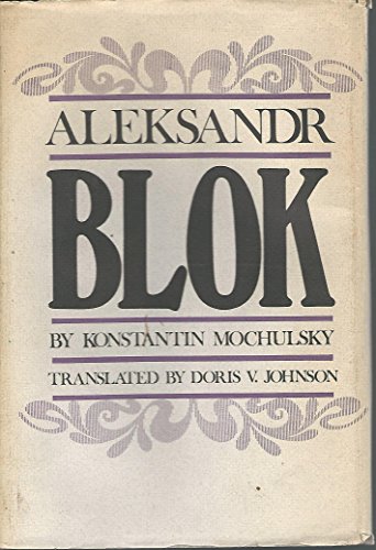 Beispielbild fr Aleksandr Blok zum Verkauf von West Side Book Shop, ABAA