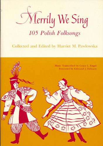 9780814317532: Merrily We Sing: 105 Polish Folk Songs