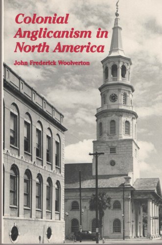 9780814317976: Colonial Anglicanism in North America
