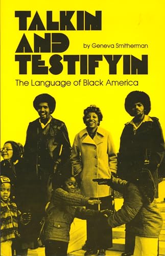 Imagen de archivo de Talkin and Testifyin: The Language of Black America (Waynebook) a la venta por HPB-Red