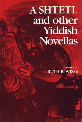 Beispielbild fr A Shtetl and Other Yiddish Novellas zum Verkauf von HPB-Red