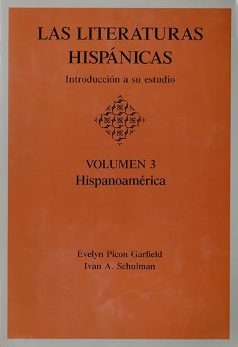 Stock image for Las Literaturas Hispanicas: Introduccion a Su Estudio: Volumen 3 for sale by ThriftBooks-Dallas