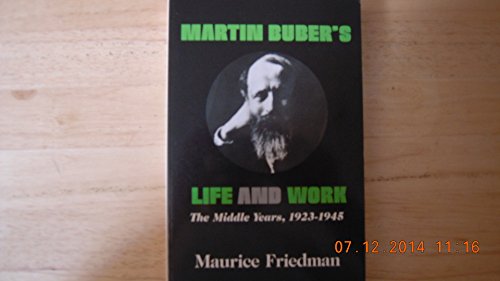 Stock image for Martin Buber's Life and Work: The Middle Years, 1923-1945 for sale by HPB-Diamond