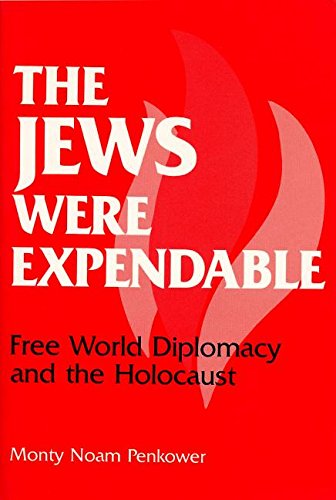 9780814319529: The Jews Were Expendable: Free World Diplomacy and the Holocaust