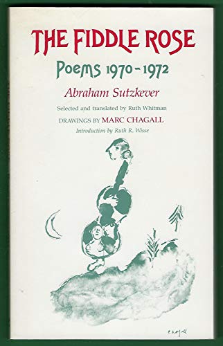 Beispielbild fr The Fiddle Rose : Poems 1970-1972 zum Verkauf von Karen Wickliff - Books