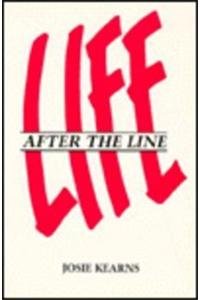 Stock image for Life After the Line (Great Lakes Books Series) for sale by A Squared Books (Don Dewhirst)