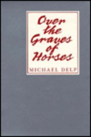 Imagen de archivo de Over the Graves of Horses a la venta por Lowry's Books