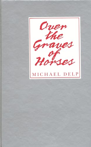 9780814320457: Over the Graves of Horses