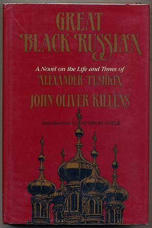Imagen de archivo de Great Black Russian: A Novel on the Life and Times of Alexander Pushkin (African American Life) a la venta por Ergodebooks