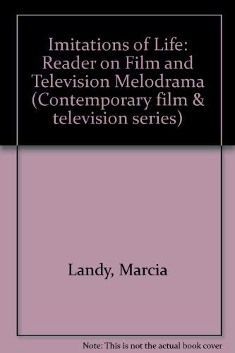 9780814320648: Imitations of Life: A Reader of Film and Television Melodrama (Contemporary Film and Television Reader)