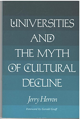 9780814320693: Universities and the Myth of Cultural Decline