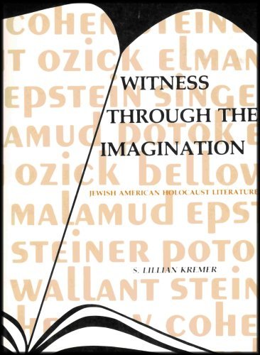 Stock image for Witness Through the Imagination: Jewish American Holocaust Literature (Title Not in Series) for sale by HPB-Diamond