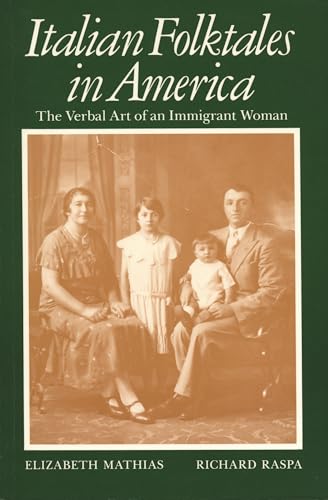 Italian Folktales in America: The Verbal Art of an Immigrant Woman (Wayne State University Folklo...