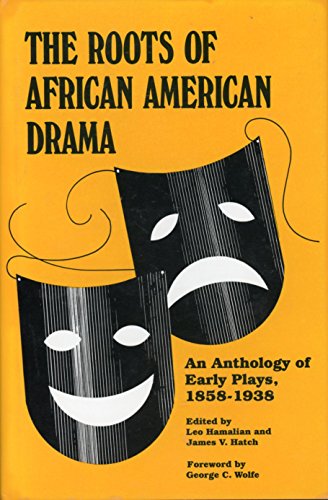 9780814321416: The Roots of African American drama: An anthology of early plays, 1858-1938 (African American life series)