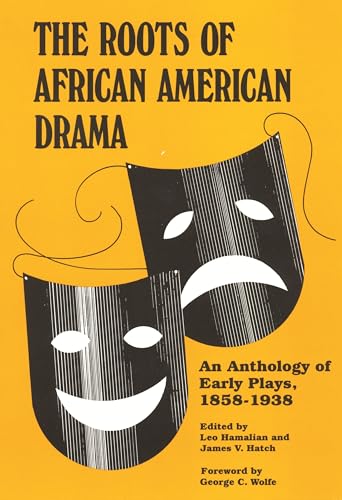 9780814321423: Roots of African American Drama: An Anthology of Early Plays, 1858-1938 (African American Life Series)