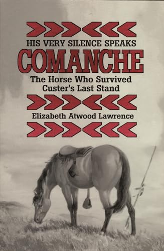 Beispielbild fr His Very Silence Speaks: ComancheThe Horse Who Survived Custer's Last Stand zum Verkauf von BooksRun