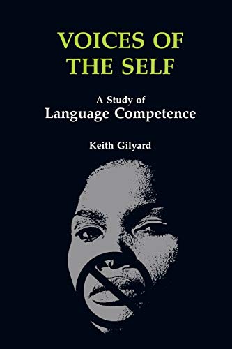 

Voices of the Self: A Study of Language Competence (African American Life Series)