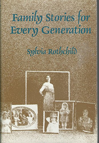 Imagen de archivo de Family Stories for Every Generation. a la venta por Henry Hollander, Bookseller