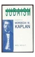 9780814322796: Judaism Faces the Twentieth Century: Biography of Mordecai M. Kaplan (American Jewish Civilization S.)