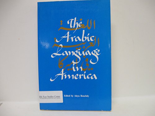 Stock image for The Arabic Language in America = for sale by ThriftBooks-Atlanta