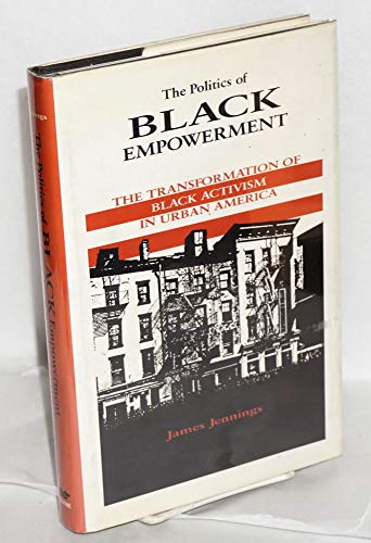 9780814323175: The Politics of Black Empowerment: The Transformation of Black Activism in Urban America (African American Life)