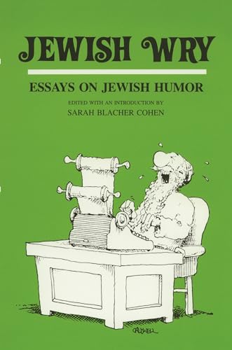 Imagen de archivo de Jewish Wry: Essays on Jewish Humor (Humor in Life & Letters) a la venta por WorldofBooks