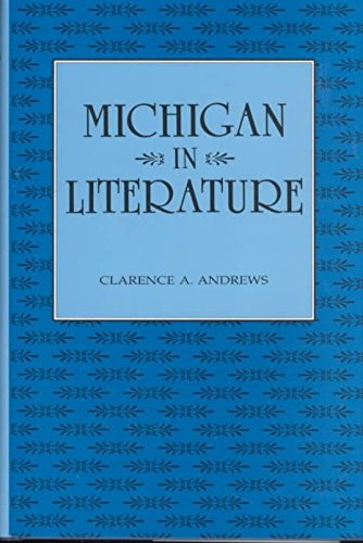 Beispielbild fr Michigan in Literature zum Verkauf von Better World Books
