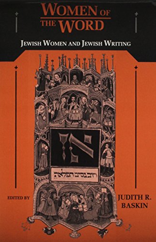 Stock image for Women of the Word : Jewish Women and Jewish Writing for sale by Better World Books: West