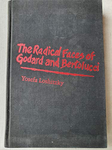 The Radical Faces of Godard and Bertolucci (Contemporary Film & Television Series)