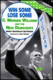 Stock image for Win Some, Lose Some: G. Mennen Williams and the New Democrats (Great Lakes Books) for sale by Books of the Smoky Mountains