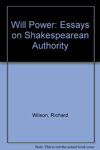 9780814324912: Will Power: Essays on Shakespearean Authority
