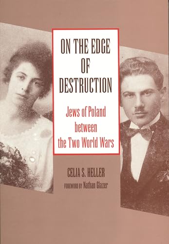 Beispielbild fr On the Edge of Destruction: Jews of Poland Between the Two World Wars zum Verkauf von HPB-Diamond