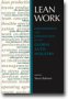 Stock image for Lean Work : Empowerment and Exploitation in the Global Auto Industry for sale by Better World Books