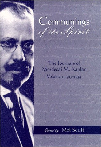 Imagen de archivo de Communings of the Spirt: The Journals of Mordecai M. Kaplan. Volume 1: 1913-1914. a la venta por Henry Hollander, Bookseller