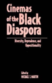 9780814325872: Cinemas of the Black Diaspora: Diversity, Dependence, and Oppositionality (Contemporary Film and Television Series)