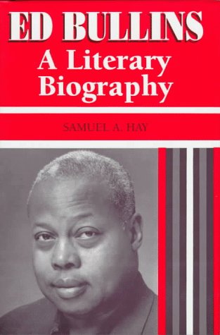 Beispielbild fr Ed Bullins: A Literary Biography (African American Life Series) zum Verkauf von Housing Works Online Bookstore