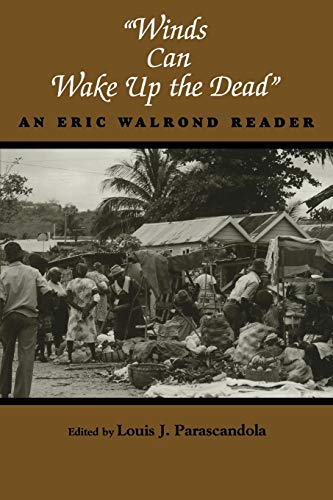 Stock image for Winds Can Wake up the Dead : An Eric Walrond Reader for sale by Better World Books