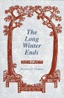 Stock image for The Long Winter Ends (Great Lakes Books) for sale by ZBK Books