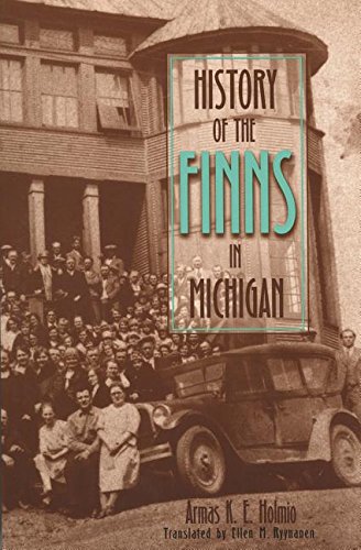 9780814327906: History of the Finns in Michigan (Great Lakes Books Series)