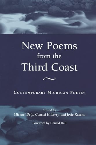 Beispielbild fr New Poems from the Third Coast: Contemporary Michigan Poetry (Great Lakes Books) zum Verkauf von Decluttr