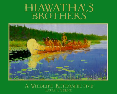 Beispielbild fr Hiawatha's Brothers : A Wildlife Retrospective zum Verkauf von Better World Books